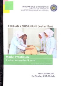 Image of Modul Praktikum Asuhan Kebidanan I ( Kehamilan ) : Asuhan Kehamilan Normal