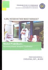 Image of Modul Praktikum Ilmu Kesehatan Masyarakat (Penanganan Wabah Terpadu)