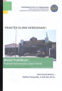 Image of Modul Praktikum Praktek Klinik Kebidanan I (Praktek Ketrampilan Dasar Klinik)