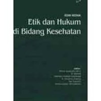 Image of ETIK DAN HUKUM DI BIDANG KESEHATAN