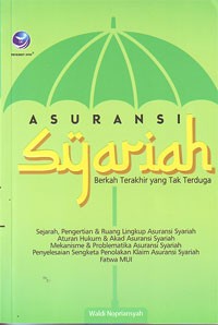 Image of Asuransi Syariah : Berkah Terakhir yang Tak Terduga