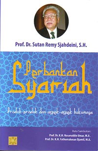 Image of Perbankan Syariah : Produk-produk dan Aspek-aspek Hukumnya