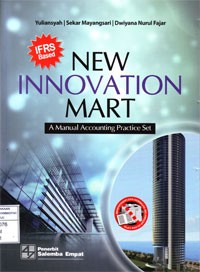 Image of New Innovation Mart: a Manual Accounting Practice Set (IFRS Based)