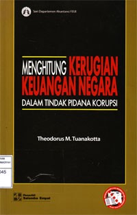 Image of Menghitung Kerugian Keuangan Negara dalam Tindak Pidana Korupsi