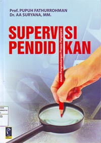 Image of Supervisi Pendidikan dalam Pengembangan Proses Pengajaran