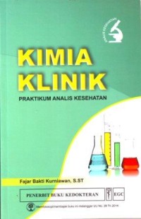Image of Kimia Klinik : Praktikum Analisis Kesehatan