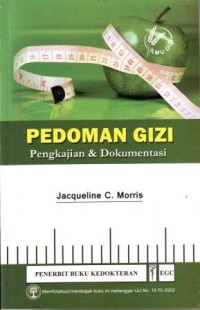 Image of Pedoman Gizi : Pengkajian dan Dokumentasi