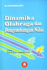 Image of Dinamika Olahraga dan Pengembangan Nilai