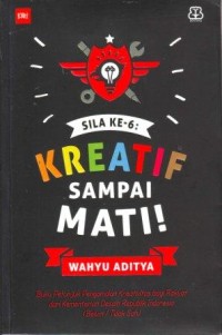 Image of Sila ke-6 Kreatif Sampai Mati