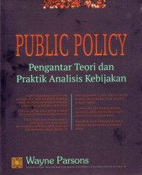 Image of Public policy : Pengantar teori dan praktik analisis kebijakan