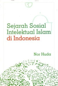 Image of Sejarah Sosial Intelektual Islam di Indonesia