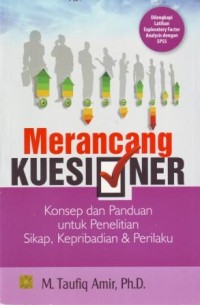 Image of Merancang Kuesioner : Konsep dan Panduan untuk Penelitian Sikap, Kepribadian dan Perilaku