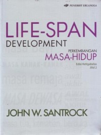 Image of Life-Span Development = Perkembangan Masa-Hidup Jilid 2 Edisi 13