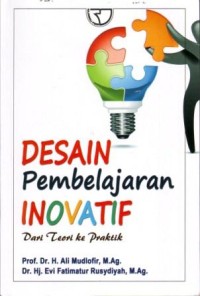 Image of Desain Pembelajaran Inovatif dari Teori ke Praktik