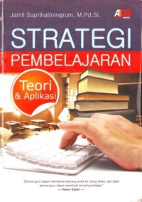 Image of Strategi Pembelajaran : Teori dan Aplikasi