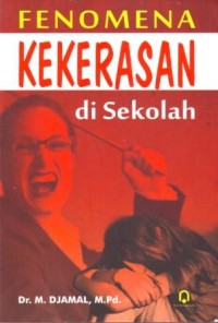 Image of Fenomena Kekerasan di Sekolah