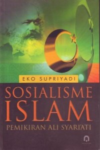 Image of Sosialisme Islam : Pemikiran Ali Syariati