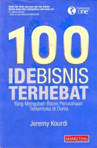 Image of 100 Ide Bisnis Terhebat yang Mengubah Bisnis Perusahaan Terkemuka di Dunia
