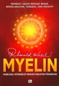 Image of Myelin : Mobilisasi Intangibles Menjadi Kekuatan Perubahan