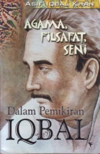 Image of Agama, Filsafat, Seni dalam Pemikiran Iqbal