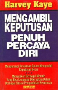 Image of Mengambil Keputusan Penuh Percaya Diri