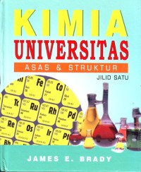 Image of Kimia Universitas : Asas dan Struktur Jilid 1