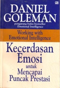 Image of Kecerdasan Emosi untuk Mencapai Puncak Prestasi