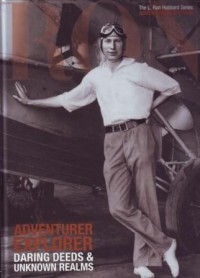 Image of Adventure Explorer Daring Deeds and Unknown Realms