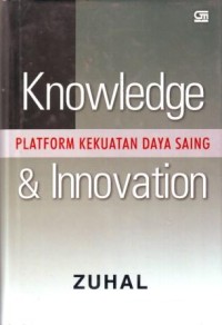 Image of Knowledge and Innovation : Platform Kekuatan Daya Saing