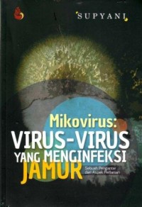 Image of Mikovirus : Virus-virus yang Menginfeksi Jamur