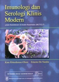 Image of Imunologi dan Serologi Klinis Modern untuk Kedokteran dan Analisis Kesehatan
