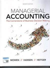 Image of Managerial Accounting : The Cornerstone of Business Decision Making