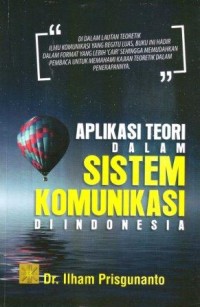 Image of Aplikasi Teori dalam Sistem Komunikasi di Indonesia