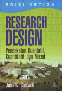 Image of Research Design : Pendekatan Kualitatif, Kuantitatif dan Mixed