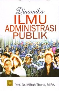 Image of Dinamika Ilmu Administrasi Publik