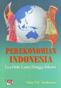 Image of Perekonomian Indonesia Era Orde Lama Hingga Jokowi