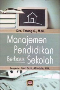 Image of Manajemen Pendidikan Berbasis Sekolah