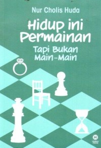 Image of Hidup ini Permainan tapi Bukan Main-main