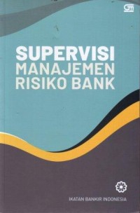 Image of Supervisi Manajemen Risiko Bank