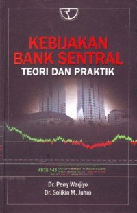 Image of Kebijakan Bank Sentral : Teori dan Praktik