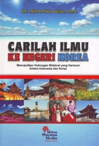 Image of Carilah Ilmu ke Negeri Korea