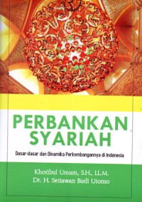 Image of Perbankan Syariah: Dasar-dasar dan Dinamika Perkembangannya di Indonesia