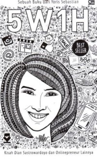 Image of 5W1H : Kisah Dian Sastrowardoyo dan Onlinepreneur Lainnya
