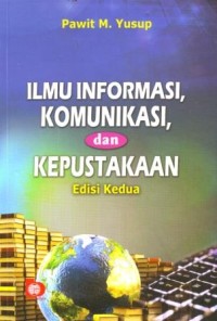 Image of Ilmu Informasi, Komunikasi dan Kepustakaan