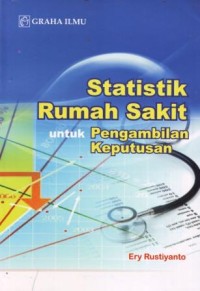 Image of Statistika Rumah Sakit untuk Pengambilan Keputusan