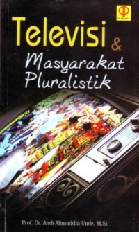 Image of Televisi dan Masyarakat Pluralistik