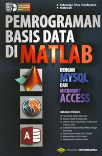Image of Pemrograman Basis Data di Matlab dengan MySQL dan Microsoft Access