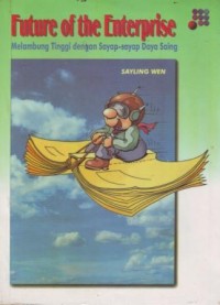 Image of Future of the Enterprise: Melambung Tinggi dengan Sayap-saya Daya Saing