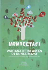 Image of Konstestasi Wacana Keislaman di Dunia Maya :  Moderatisme, Ekstremisme, dan Hipernasionalisme