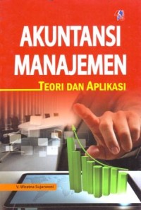 Image of Akuntansi Manajemen : Teori dan Aplikasi